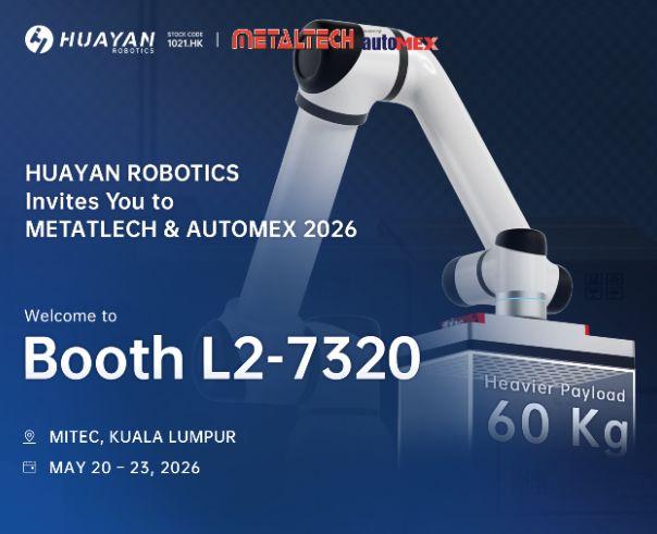 Huayan Robotics Memamerkan Solusi Pengelasan dan Otomatisasi di METALTECH & AUTOMEX 2026