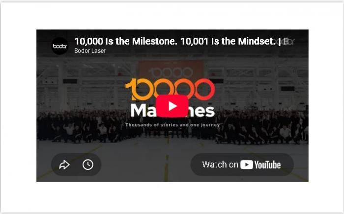 Bodor Laser Marks 10,000-Machine Milestone, Turning Manufacturing Scale into Customer Value