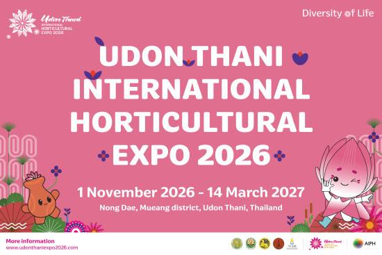Thailand invites global visitors to Udon Thani International Horticultural Expo 2026
